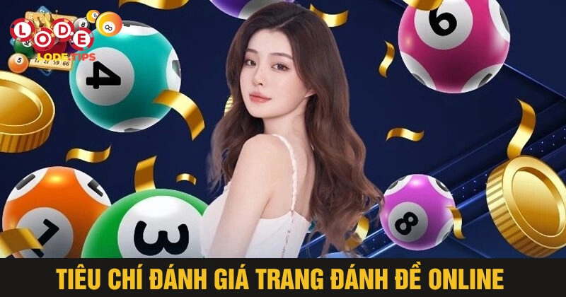 Tiêu chí lựa chọn trang đánh đề online