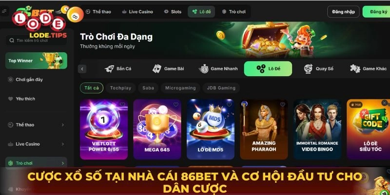 Cược Xổ Số Tại Nhà Cái 86Bet Và Cơ Hội Đầu Tư Cho Dân Cược