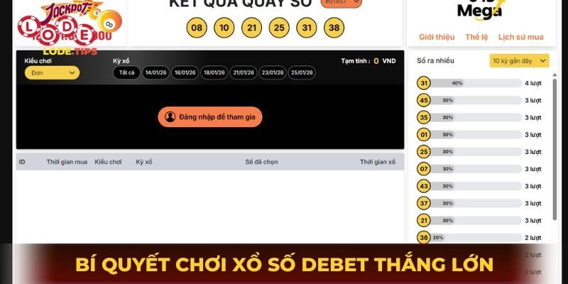 Bí quyết chơi xổ số Debet thắng lớn tiền khủng